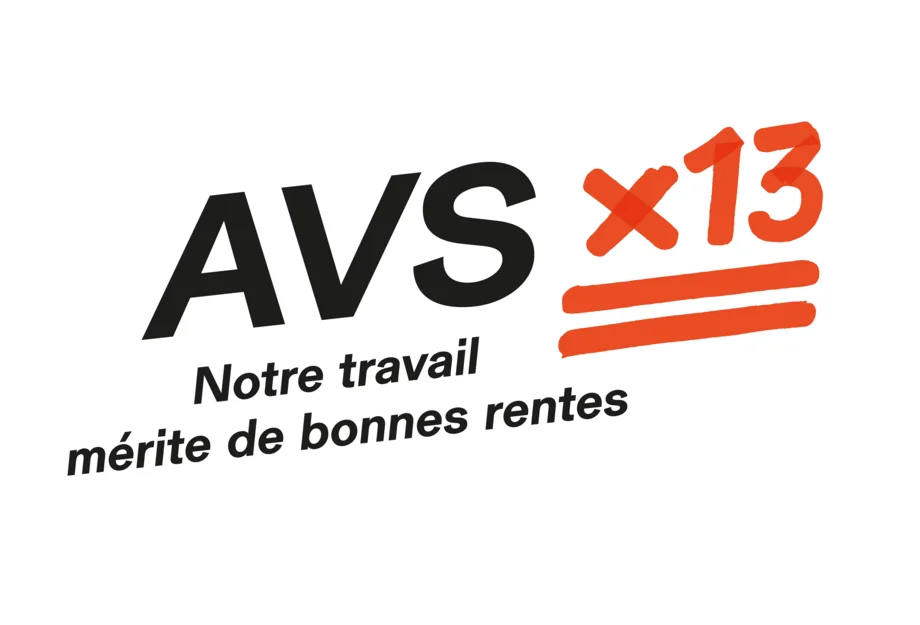 AVS x 13 - Notre travail mérite de bonnes rentes